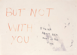 Tracey Emin I think about sex most of the time, 2003; black and red ink on paper; 59 x 82 cm; enquire