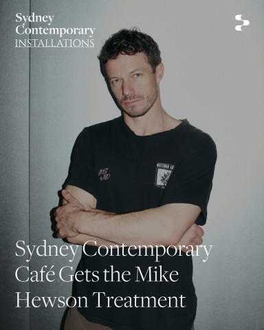 Mike Hewson transforms Sydney Contemporary's Café