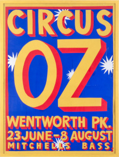 Martin Sharp Circus Oz - Wentwork Park, 1982; original poster; 105.5 x 80 cm; enquire